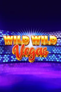 Wild Wild Vegas